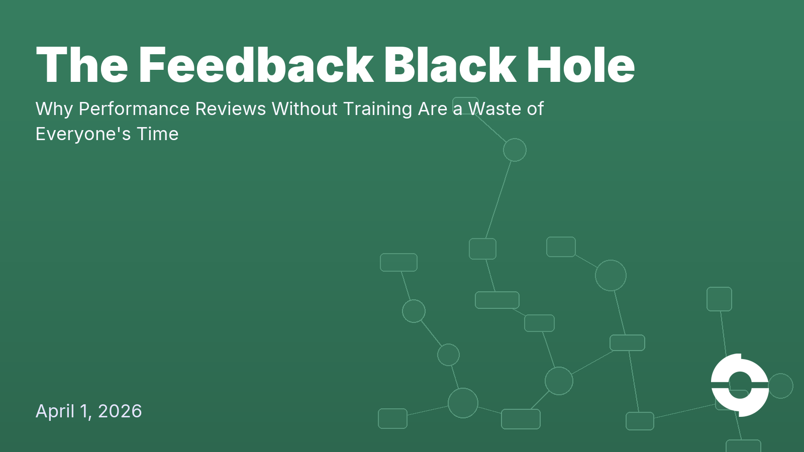 The Feedback Black Hole: Why Performance Reviews Without Training Are a Waste of Everyone's Time